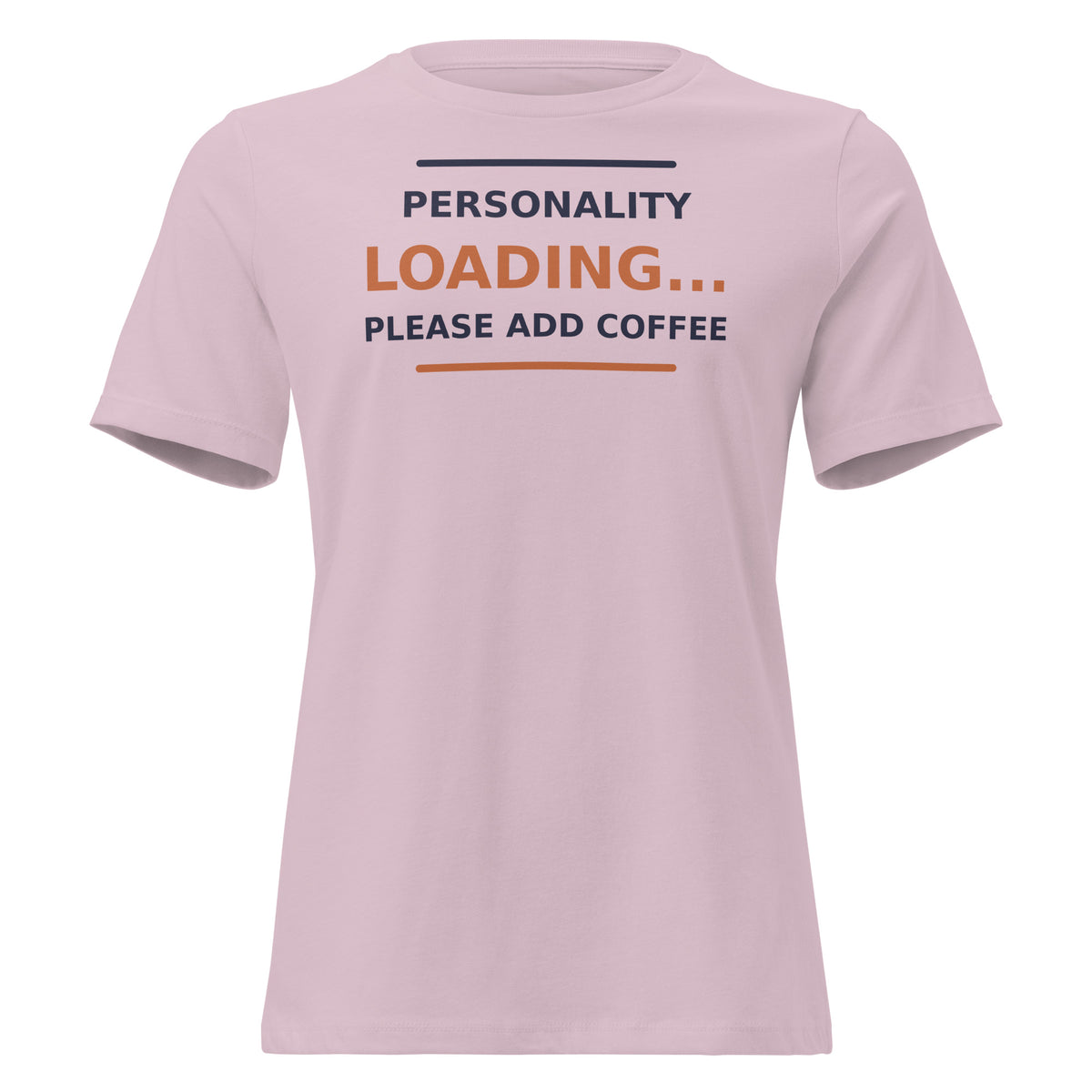 Personality Loading... Please Add Coffee coffee lover women's relaxed tee in Light Violet, front view