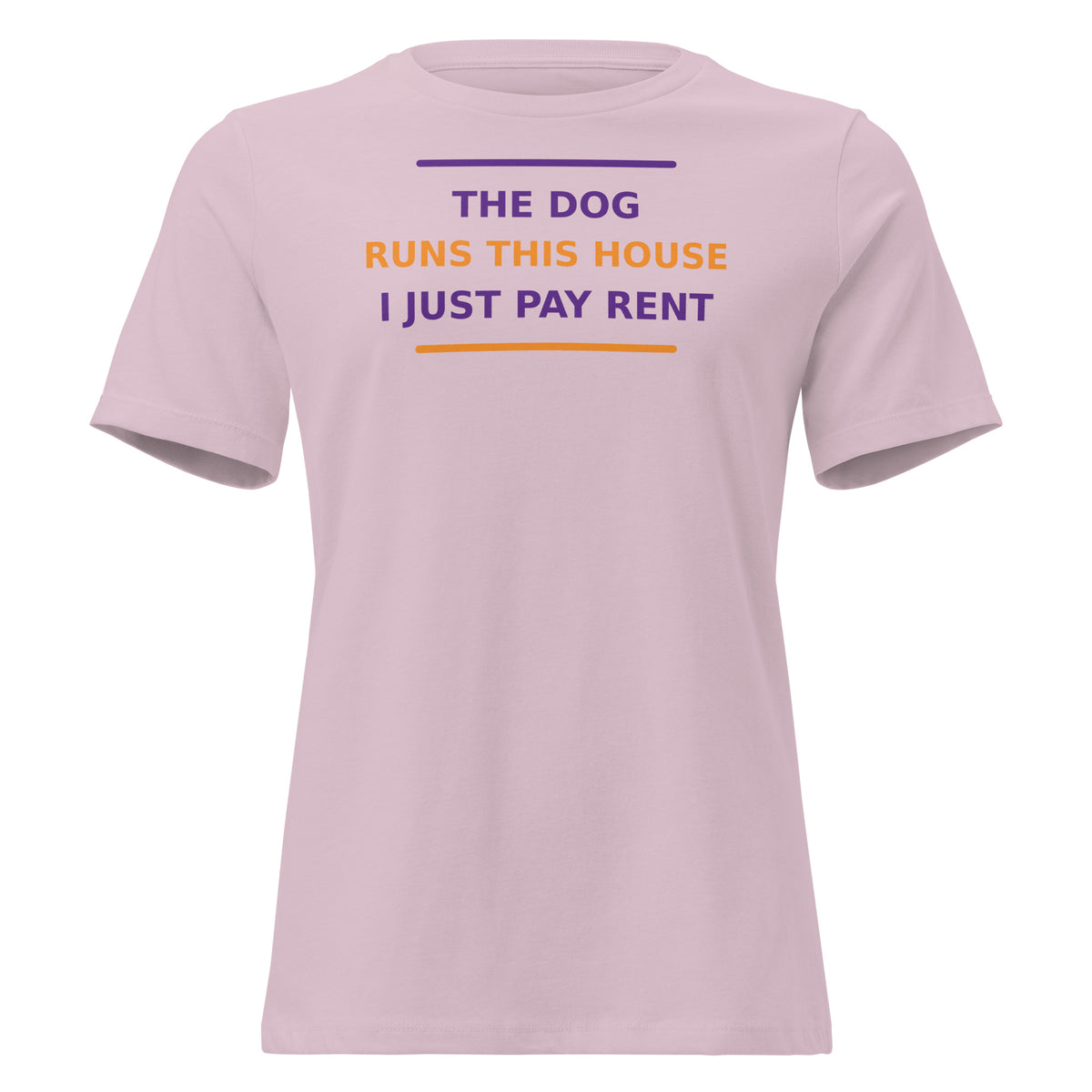 The Dog Runs This House, I Just Pay Rent dog lover women's relaxed tee in Light Violet, front view