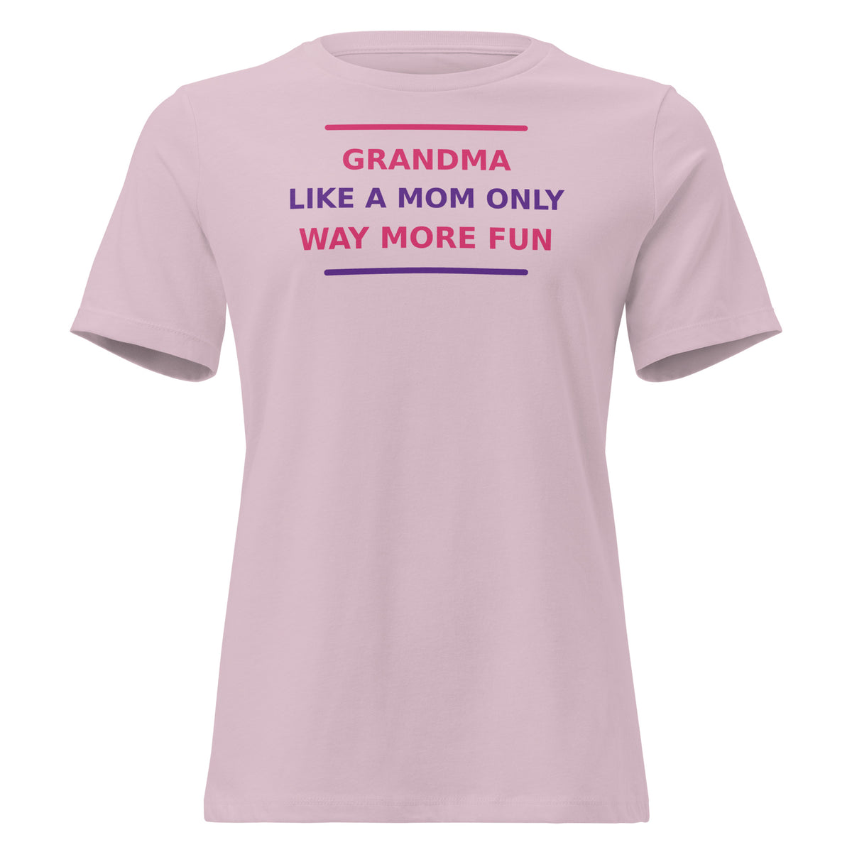 Grandma: Like A Mom, Only Way More Fun funny grandma women's relaxed tee in Light Violet, front view