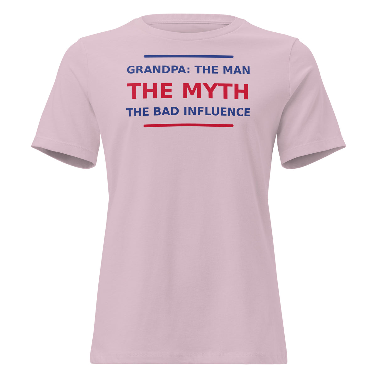 Grandpa: The Man, The Myth, The Bad Influence funny grandpa women's relaxed tee in Light Violet, front view