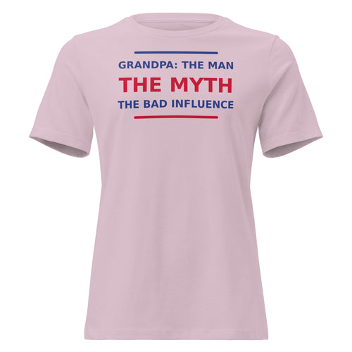 Grandpa: The Man, The Myth, The Bad Influence funny grandpa women's relaxed tee in Light Violet, front view