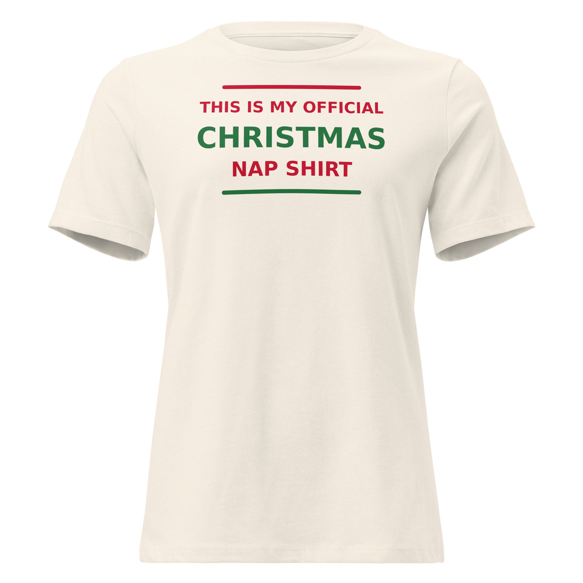This Is My Official Christmas Nap funny Christmas women's relaxed tee in Natural, front view
