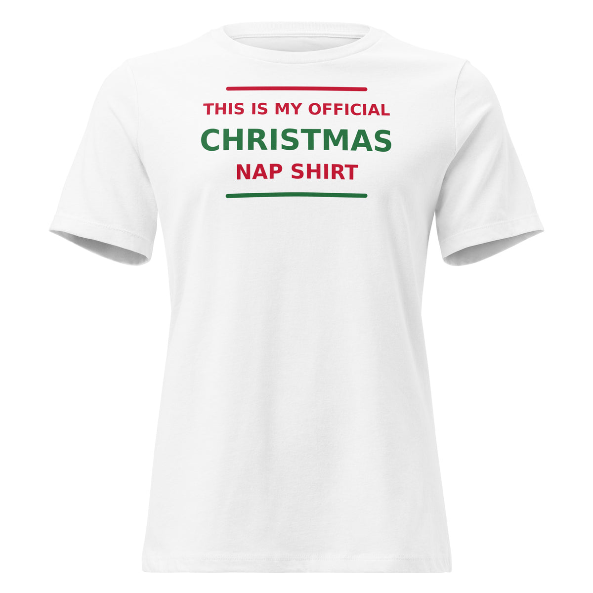 This Is My Official Christmas Nap funny Christmas women's relaxed tee in White, front view